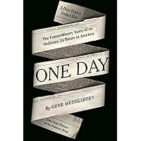 One Day: The Extraordinary Story of an Ordinary 24 Hours in America One Day: The Extraordinary Story of an Ordinary 24 Hours in America Hardcover Kindle Audible Audiobook Paperback