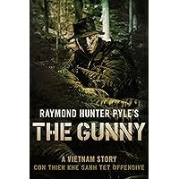 The Gunny: A Vietnam Story The Gunny: A Vietnam Story Kindle Audible Audiobook Paperback Audio CD
