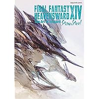 Final Fantasy XIV: Heavensward -- The Art of Ishgard -Stone and Steel- Final Fantasy XIV: Heavensward -- The Art of Ishgard -Stone and Steel- Paperback Kindle