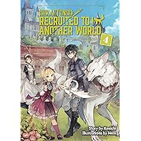 Isekai Tensei: Recruited to Another World Volume 4 Isekai Tensei: Recruited to Another World Volume 4 Kindle