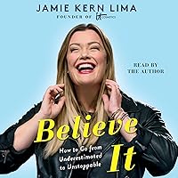 Believe It Believe It Audible Audiobook Hardcover Kindle Audio CD Paperback