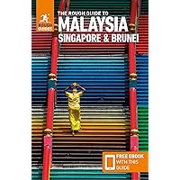 The Rough Guide to Malaysia, Singapore & Brunei (Travel Guide with Free eBook) (Rough Guides) The Rough Guide to Malaysia, Singapore & Brunei (Travel Guide with Free eBook) (Rough Guides) Paperback Kindle