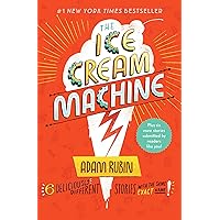 The Ice Cream Machine: 6 Deliciously Different Stories with the Same Exact Name! (Tales from the Multiverse, 1) The Ice Cream Machine: 6 Deliciously Different Stories with the Same Exact Name! (Tales from the Multiverse, 1) Paperback Audible Audiobook Kindle Hardcover