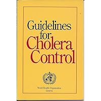 Guidelines for Cholera Control Guidelines for Cholera Control Paperback