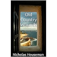 Old Country Wounds