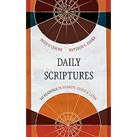 Daily Scriptures: 365 Readings in Hebrew, Greek, and Latin (Eerdmans Language Resources (ELR)) Daily Scriptures: 365 Readings in Hebrew, Greek, and Latin (Eerdmans Language Resources (ELR)) Hardcover Kindle