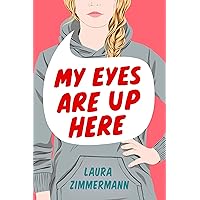 My Eyes Are Up Here My Eyes Are Up Here Paperback Audible Audiobook Kindle Hardcover