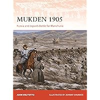 Mukden 1905: Russia and Japan's Battle for Manchuria (Campaign, 413)