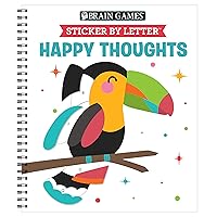 Brain Games - Sticker by Letter: Happy Thoughts Brain Games - Sticker by Letter: Happy Thoughts Spiral-bound