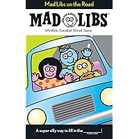 Mad Libs on the Road: World's Greatest Word Game Mad Libs on the Road: World's Greatest Word Game Paperback