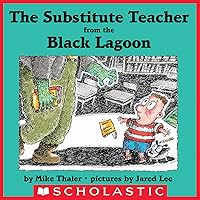 The Substitute Teacher from the Black Lagoon (Black Lagoon Adventures) The Substitute Teacher from the Black Lagoon (Black Lagoon Adventures) Kindle Paperback Library Binding