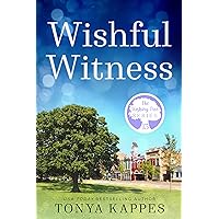 Wishful Witness: The Wishing Tree Series Book 13 Wishful Witness: The Wishing Tree Series Book 13 Kindle Paperback