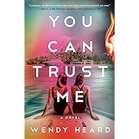 You Can Trust Me: A Novel You Can Trust Me: A Novel Kindle Audible Audiobook Paperback Hardcover