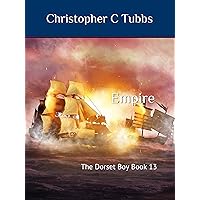 Empire: The Dorset Boy Book 13