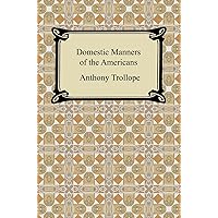 Domestic Manners of the Americans (Penguin Classics)