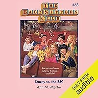 Stacey vs. the BSC: The Baby-Sitters Club, Book 83 Stacey vs. the BSC: The Baby-Sitters Club, Book 83 Kindle Audible Audiobook Paperback Library Binding
