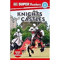 DK Super Readers Level 4 Knights and Castles DK Super Readers Level 4 Knights and Castles Paperback Kindle Hardcover