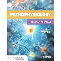 Pathophysiology: A Practical Approach: A Practical Approach Pathophysiology: A Practical Approach: A Practical Approach Paperback eTextbook