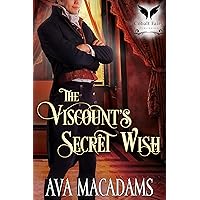 The Viscount’s Secret Wish: A Historical Regency Romance Novel (The Hargreaves Book 3) The Viscount’s Secret Wish: A Historical Regency Romance Novel (The Hargreaves Book 3) Kindle