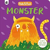 Monster: A lift, pull, and pop book (Hide and Peek) Monster: A lift, pull, and pop book (Hide and Peek) Board book