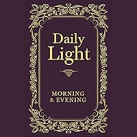 Daily Light: Morning and Evening Daily Light: Morning and Evening Hardcover Kindle Audible Audiobook Audio CD