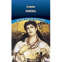 Medea (Dover Thrift Editions: Plays) Medea (Dover Thrift Editions: Plays) Paperback Kindle