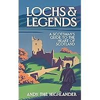 Lochs and Legends: A Scotsman's Guide to the Heart of Scotland Lochs and Legends: A Scotsman's Guide to the Heart of Scotland Hardcover Kindle Audible Audiobook