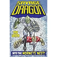 Savage Dragon: Into the Hornet's Nest Savage Dragon: Into the Hornet's Nest Paperback