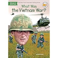 What Was the Vietnam War? What Was the Vietnam War? Paperback Kindle