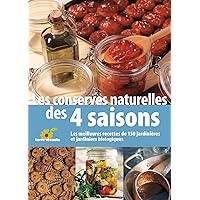 Les conserves naturelles des quatre saisons (Conseils d'expert) Les conserves naturelles des quatre saisons (Conseils d'expert) Paperback