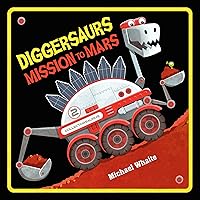 Diggersaurs Mission to Mars Diggersaurs Mission to Mars Board book Kindle Hardcover Paperback