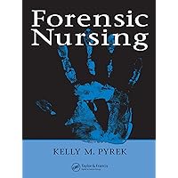 Forensic Nursing Forensic Nursing Kindle Hardcover