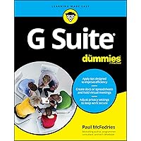 G Suite For Dummies (For Dummies (Computer/Tech)) G Suite For Dummies (For Dummies (Computer/Tech)) Paperback Kindle