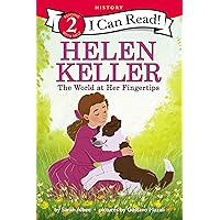 Helen Keller: The World at Her Fingertips (I Can Read Level 2) Helen Keller: The World at Her Fingertips (I Can Read Level 2) Paperback Kindle Hardcover
