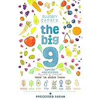 The Big 9: Common Food Allergens and How to Avoid Them: Wheat, Soya, Eggs, Milk, Seafood, Fish, Tree Nuts, Peanuts, and Processed Sugar The Big 9: Common Food Allergens and How to Avoid Them: Wheat, Soya, Eggs, Milk, Seafood, Fish, Tree Nuts, Peanuts, and Processed Sugar Kindle Paperback