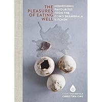 The Pleasures of Eating Well The Pleasures of Eating Well Hardcover