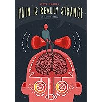 Pain is Really Strange Pain is Really Strange Paperback
