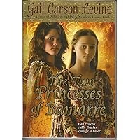 The Two Princesses of Bamarre The Two Princesses of Bamarre Paperback Audible Audiobook Kindle Hardcover Audio CD