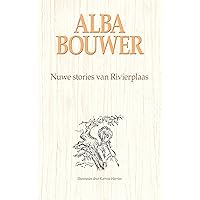 Nuwe stories van Rivierplaas (Rivierplaas-boeke) (Afrikaans Edition) Nuwe stories van Rivierplaas (Rivierplaas-boeke) (Afrikaans Edition) Kindle