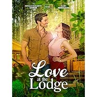 Love at the Lodge