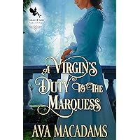 A Virgin’s Duty to the Marquess: A Historical Regency Romance Novel (Wallflower Season Book 2) A Virgin’s Duty to the Marquess: A Historical Regency Romance Novel (Wallflower Season Book 2) Kindle