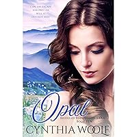 Opal: a sweet, mail-order bride, historical western romance Opal: a sweet, mail-order bride, historical western romance Kindle Audible Audiobook Hardcover Paperback