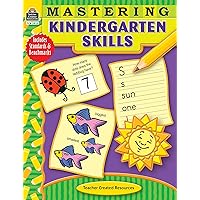 Mastering Kindergarten Skills from Teacher Created Resources Mastering Kindergarten Skills from Teacher Created Resources Paperback