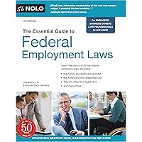 Essential Guide to Federal Employment Laws, The Essential Guide to Federal Employment Laws, The Paperback Kindle