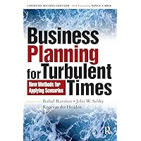 Business Planning for Turbulent Times: New Methods for Applying Scenarios (The Earthscan Science in Society Series) Business Planning for Turbulent Times: New Methods for Applying Scenarios (The Earthscan Science in Society Series) Paperback Kindle Hardcover
