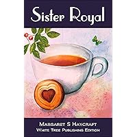 Sister Royal: White Tree Publishing Edition