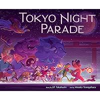Tokyo Night Parade Tokyo Night Parade Hardcover