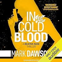 In Cold Blood: Beatrix Rose, Book 1 In Cold Blood: Beatrix Rose, Book 1 Audible Audiobook Kindle Paperback