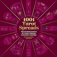 1001 Tarot Spreads: The Complete Book of Tarot Spreads for Every Purpose (1001 Series) 1001 Tarot Spreads: The Complete Book of Tarot Spreads for Every Purpose (1001 Series) Hardcover Kindle