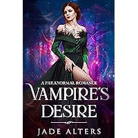 Vampire's Desire: A Steamy Forbidden Love Paranormal Romance (Reapers of Crescent City Book 2) Vampire's Desire: A Steamy Forbidden Love Paranormal Romance (Reapers of Crescent City Book 2) Kindle